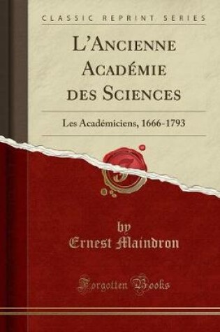 Cover of L'Ancienne Academie Des Sciences