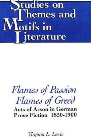 Cover of Flames of Passion, Flames of Greed