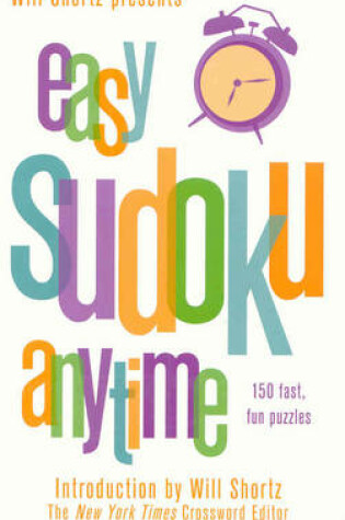 Cover of Will Shortz Presents: Easy Sudoku Anytime