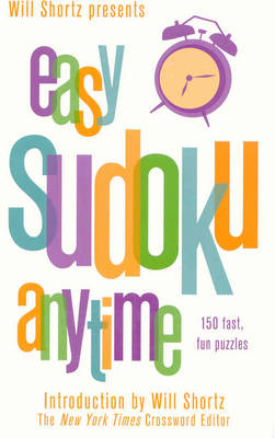 Book cover for Will Shortz Presents: Easy Sudoku Anytime