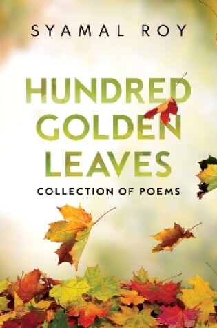 Cover of Hundred Golden Leaves - Collection of Poems