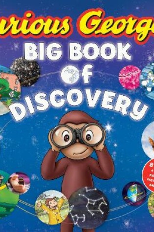 Cover of Curious George's Big Book of Discovery