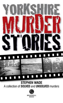 Book cover for Yorkshire Murder Stories