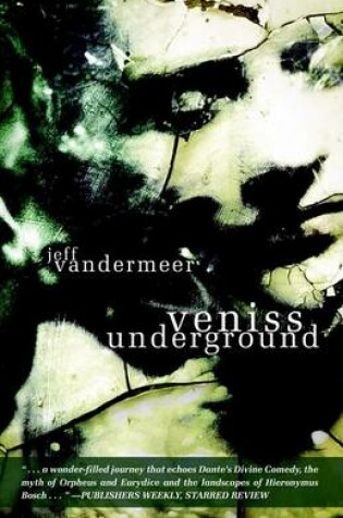 Veniss Underground