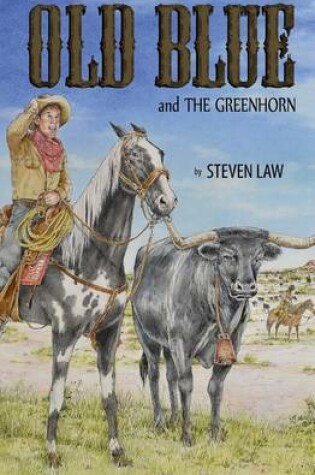 Cover of Old Blue and the Greenhorn