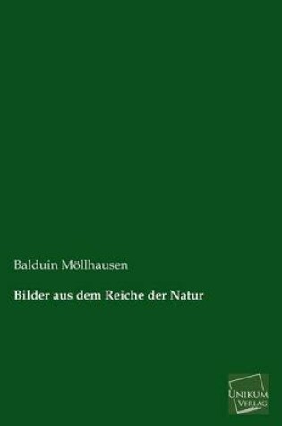 Cover of Bilder aus dem Reiche der Natur