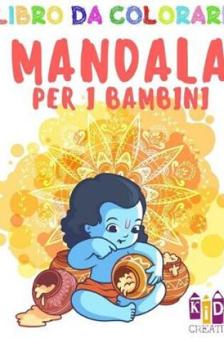 Cover of Libro da colorare Mandala per i bambini Easy Mandalas