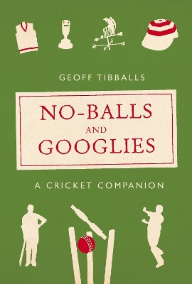 Book cover for No-Balls and Googlies