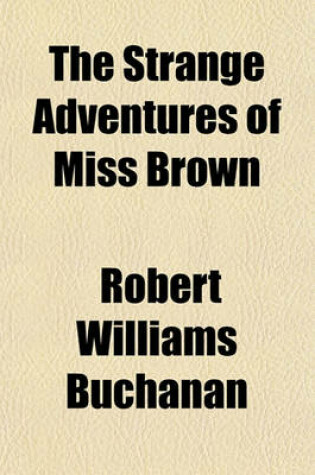 Cover of The Strange Adventures of Miss Brown