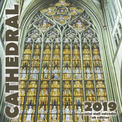Book cover for Cathedral 2019 Mini Wall Calendar (UK Edition)