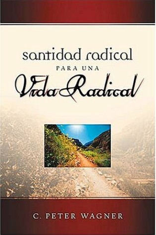 Cover of Santidad Radical Para Una Vida Radical