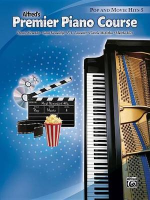 Book cover for Alfred's Premier Piano Course Pop and Movie Hits 5