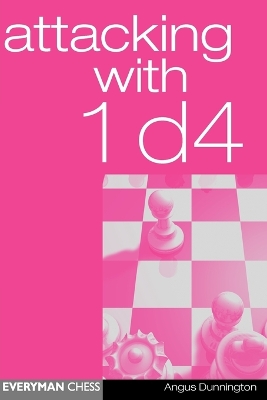 Book cover for Attacking with 1 d4