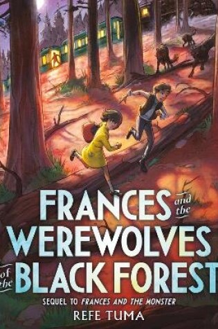 Cover of Frances and the Werewolves of the Black Forest