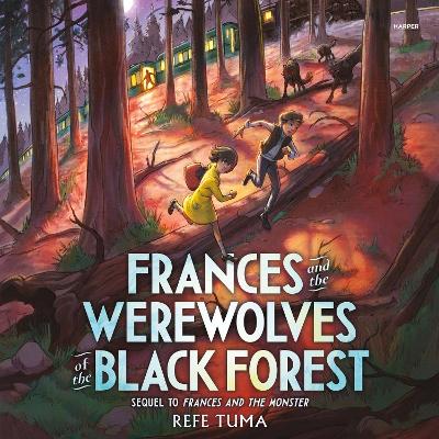 Book cover for Frances and the Werewolves of the Black Forest