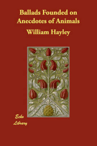 Cover of Ballads Founded on Anecdotes of Animals