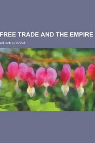 Cover of Free Trade and the Empire