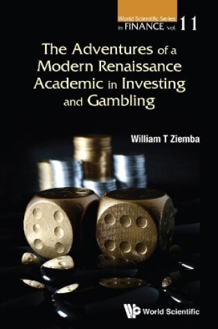 Cover of Adventures Of A Modern Renaissance Academic In Investing And Gambling, The