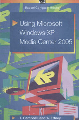 Cover of Using Microsoft Windows XP Media Center 2005