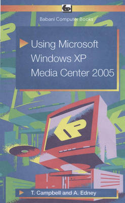 Book cover for Using Microsoft Windows XP Media Center 2005