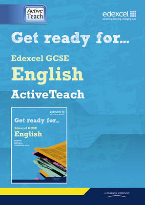 Book cover for Get Ready For Edexcel GCSE English Active Teach Pack with CDROM