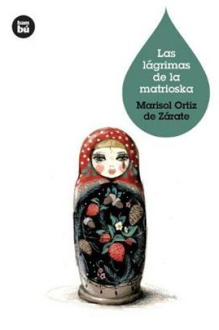 Cover of Las Lágrimas de la Matrioska