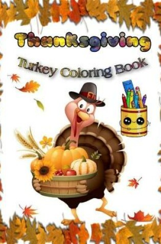 Cover of Thanksgiving Turkey Coloring Book