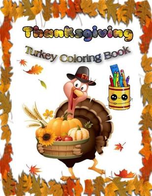 Book cover for Thanksgiving Turkey Coloring Book