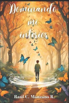 Cover of Dominando mi interior