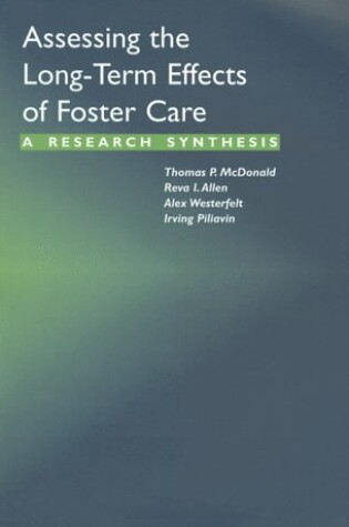 Cover of Assessing the Long-Term Effects of Foster Care