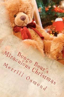 Cover of Bongo Bear's Miraculous Christmas