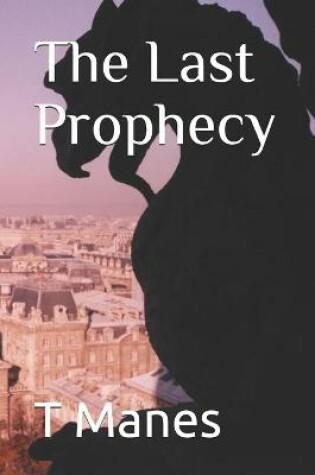 Cover of The Last Prophecy