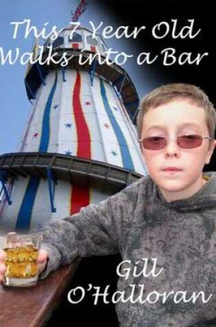 Cover of This 7 Year Old Walks into a Bar