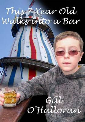 Book cover for This 7 Year Old Walks into a Bar