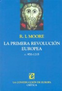 Book cover for Primera Revolucion Europea, La - C. 970 - 1215