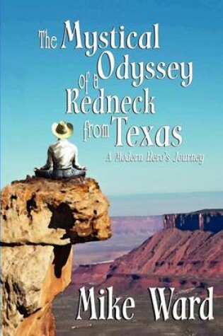 Cover of The Mystical Odyssey of a Redneck from Texas