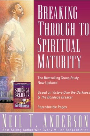 Cover of Breaking Through to Spiritual Maturity