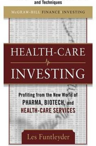 Cover of Healthcare Investing, Chapter 9 - Other Investment Considerations and Techniques
