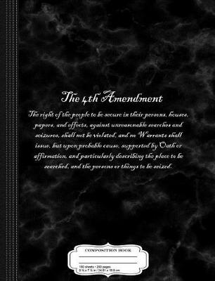 Book cover for The 4th Amendment Composition Notebook