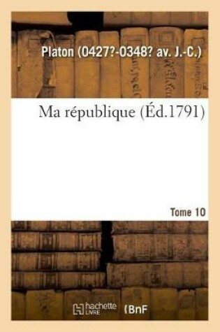 Cover of Ma Republique. Tome 10