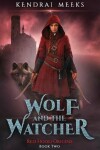 Book cover for The Wolf and the Watcher