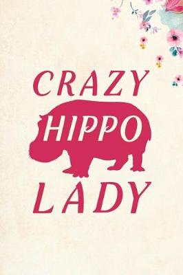 Book cover for Crazy Hippo Lady