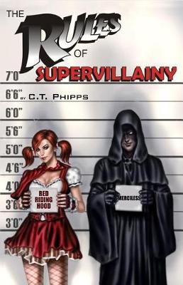 Cover of The Rules of Supervillainy