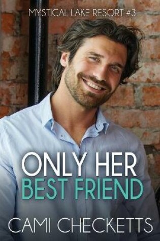 Cover of Only Her Best Friend