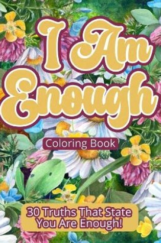 Cover of I Am Enough Coloring Book