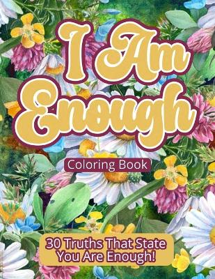 Book cover for I Am Enough Coloring Book