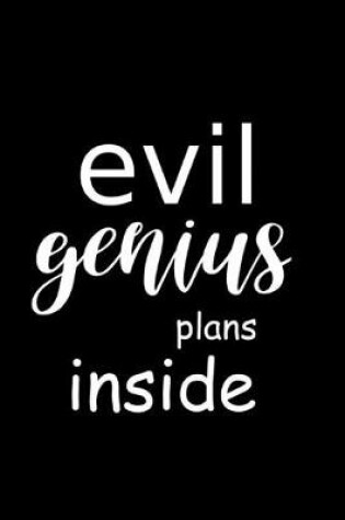 Cover of 2020 Daily Planner Funny Saying Evil Genius Plans Inside 388 Pages