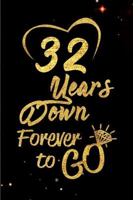 Book cover for 32 Years Down Forever to Go