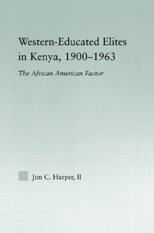 Cover of Western-Educated Elites in Kenya, 1900-1963