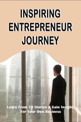 Book cover for Inspiring Entrepreneur Journey